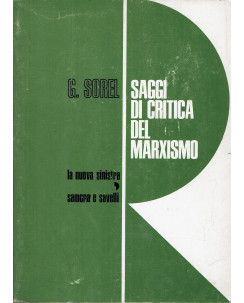 G. Sorel : saggi di critica del Marxismo ed. Sandron A24
