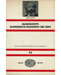 Karl Marx : manoscritti economico filosifici del 1844 ed. Einaudi A80