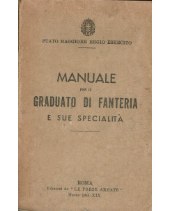 Manuale graduato di fanteria e sue specialita ed. le Forze armate 1941 A80