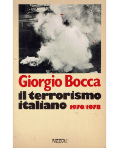 Giorgio Bocca : il terrorismo italiano 1970/1978 ed. Rizzoli A60