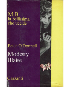 Peter O Donnell : Modesty Blaise la bellissima che uccide ed . Garzanti A61
