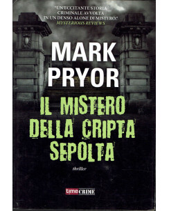 Mark Pryor : il mistero della cripta sepolta ed. Time Crime A62