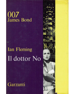Ian Fleming : 007 il Dottor No ed. Garzanti A67