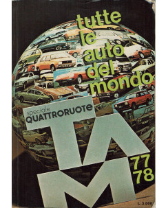 Quattroruote tutte le auto del mondo 1977 1978 ed. Domus A41