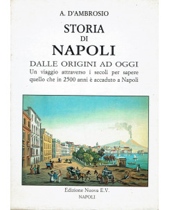 D'Ambrosio : storia di Napoli dalle origini ad oggi ed. Nuova EV A35