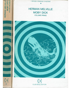 Herman Melville : Moby Dick volume 1 e 2 ed. Club degli Editori A54