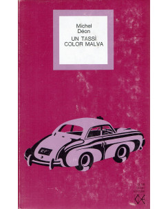 Michel Deon : un tassi color malva ed. Club Editori A54