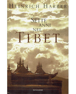 Heinrich Harrer : sette anni nel Tibet ed. Mondadori A55