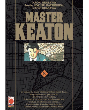Master Keaton  8 RISTAMPA  di Naoki Urasawa NUOVO ed. Panini 