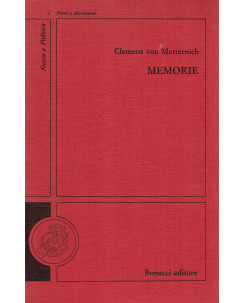 Clemens Von Metternich : memorie ed. Bonacci A44