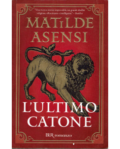 Matilde Asensi : l'ultimo Catone ed. Bur A44