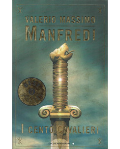 Valerio Massimo Manfredi : i cento cavalieri ed. Oscar Mondadori A44