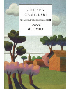 Andrea Camilleri : gocce di Sicilia ed. Oscar Mondadori A43