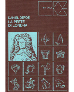 Daniel Defoe : la peste di Londra ed. Club Editori A44