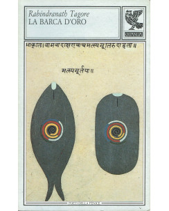 Rabindranath Tagore : la barca d'oro ed. Guanda A59