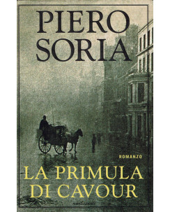 Piero Soria : la prima di Cavour ed. Mondadori A60