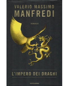 Valerio Massimo Manfredi : l'impero dei draghi ed. Mondadori A60