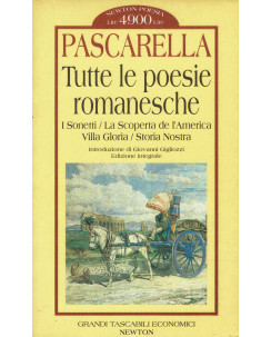 Pascarella : tutte le poesie romanesche sonetti ed. Newton A60