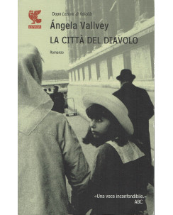 Angela Vallvey : la città del diavolo ed. Guanda A58