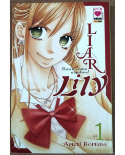 Liar Lily - Non è come sembra! n. 1 di Ayumi Komura ed.Panini *SCONTO 40%*NUOVO!