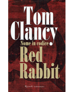 Tom Clancy : nome in codice Red Rabbit ed. Rizzoli A65