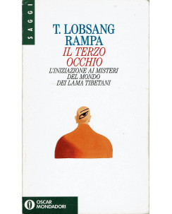 Lobsang Rampa : terzo occhio mistero mondo Lama Tibetani ed. Oscar Mondadori A65