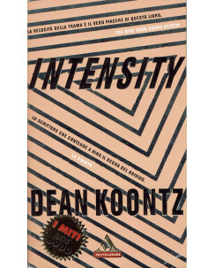 Dean Koontz : intensity ed. Miti Mondadori A65