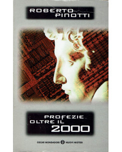 Roberto Pinotti : profezie oltre il 2000 ed. Oscar Mondadori A65
