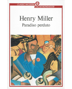 Henry Miller : paradiso perduto ed. Oscar Mondadori A78