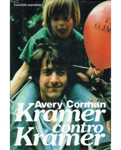 Avery Corman : Kramer contro Kramer ed. Euroclub A78