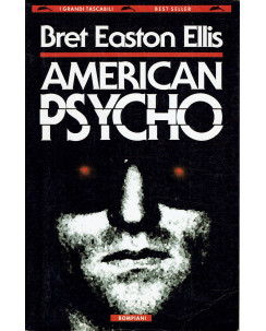 Bret Easton Ellis : American Psycho ed. Bompiani tascabili A77