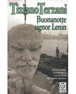 Tiziano Terzani : buonanotte signor Lenin ed. TEA A02