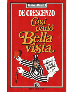 Luciano De Crescenzo : cosi parlò Bellavista ed. Oscar Mondadori A12