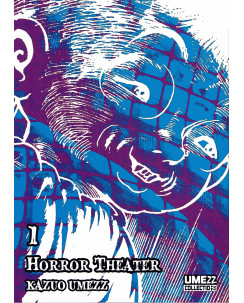 Horror Theatre  1 di Kazuo Umezz NUOVO ed. Star Comics