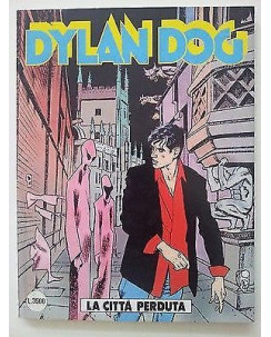 Dylan Dog n.137 la citta perduta ed. Bonelli