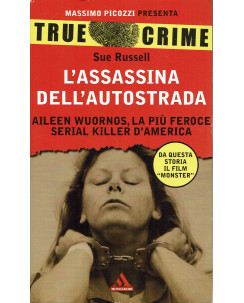 Sue Russell : assassina sull'autostrada True Crime ed. Mondadori A72
