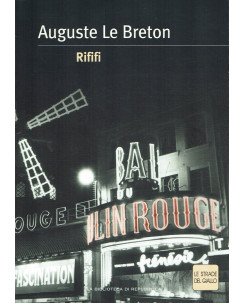 August Le Breton : Rififi ed. Biblioteca Repubblica A73