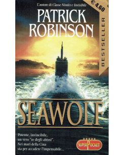 Patrick Robinson : Seawolf ed. Longanesi Superpocket A86