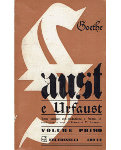 Goethe : Faust e Urfaust volume 1 ed. Feltrinelli A87