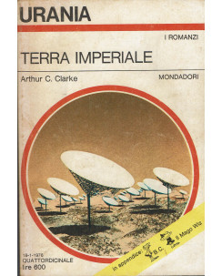 Urania  688 terra imperiale di Arthur C. Clarke ed. Mondadori A91