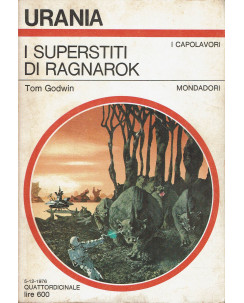 Urania  711 i superstiti di Ragnarok di Godwin ed. Mondadori A91