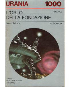 Urania 1000 l'orlo della fondazione di Isaac Asimov ed. Mondadori A91