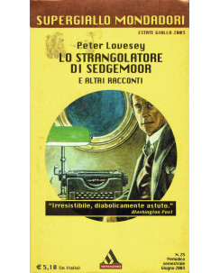 Super Giallo Mondadori : Lovesey lo strangolatore di Sedgemoor ed. Mondadori A91