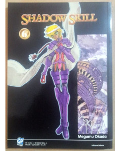 Shadow Skill n. 6 di M. Okada (Saint Seiya Episode G) ed.GP*SCONTO 30%* NUOVO!