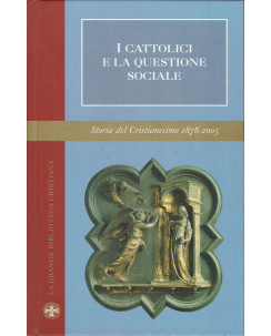 La grande biblioteca Cristiana  1 cattolici questione sociale ed. San Paolo A11