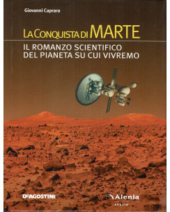 Caprara : la conquista di Marte il romanzo scientifico del pianeta ed. DeA A11