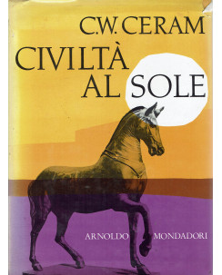 C.W. Ceram : civiltà al sole ed. Mondadori FF18