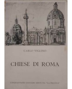 Carlo Viglino:Chiese di Roma ed.La Feluca FF05