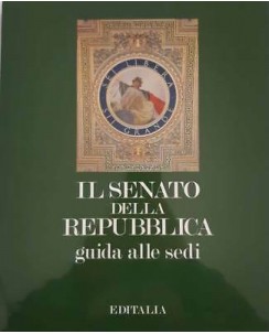 Borsi, Tesi, Quinterio, Spadolini:Il Senato della Rebubblica ed.Editalia FF13