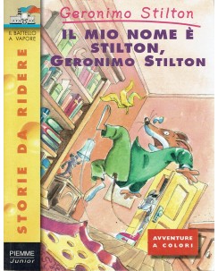 Storie da ridere  12 Geronimo Stilton il mio nome è Stilton ed. Piemme A17